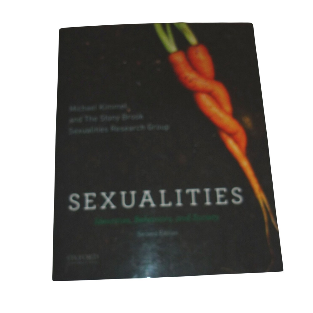 Sexualities Identities Behaviors and Society 2nd Ed Michael Kimmel Oxford Press